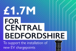 Graphic showing £1.7, to Central Beds for EV Chargepoints